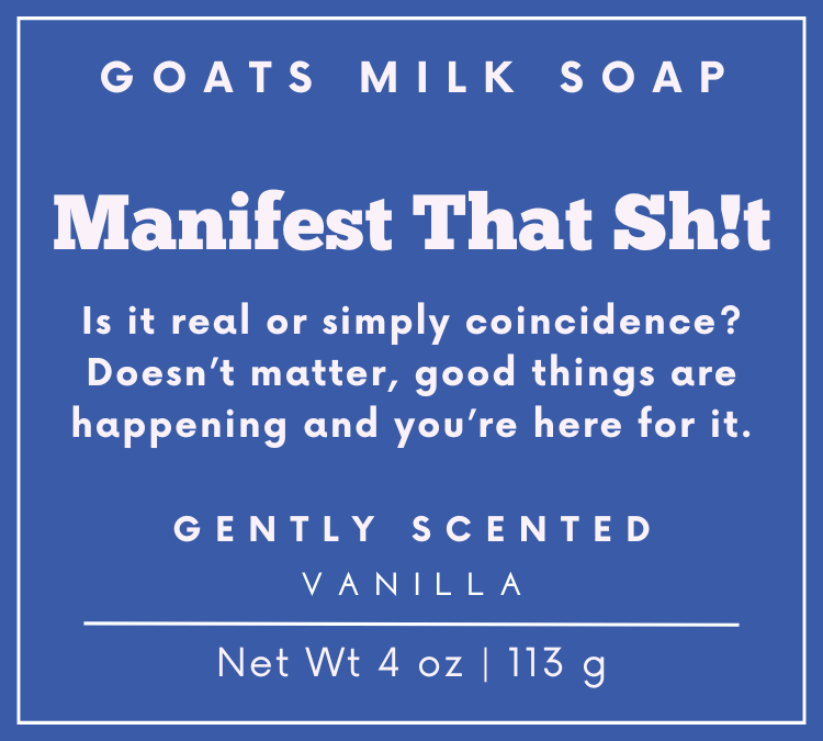 Manifest That Sh!t
